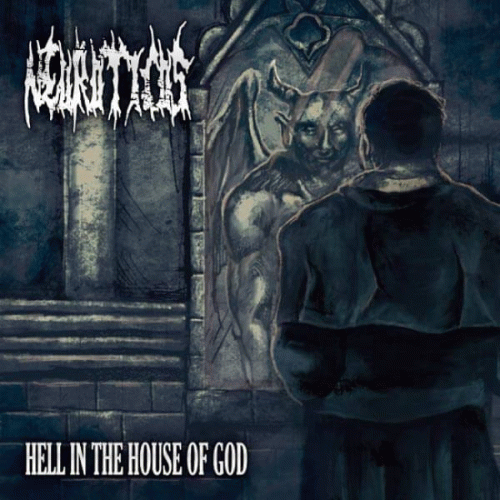 Neuroticos : Hell in the House of God